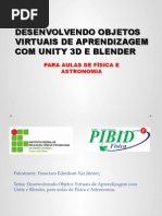 Desenvolvendo Objetos Virtuais de Aprendizagem Com Unity 3d