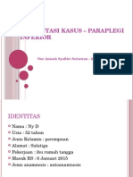 Presentasi Kasus - Parapaplegi Inferior