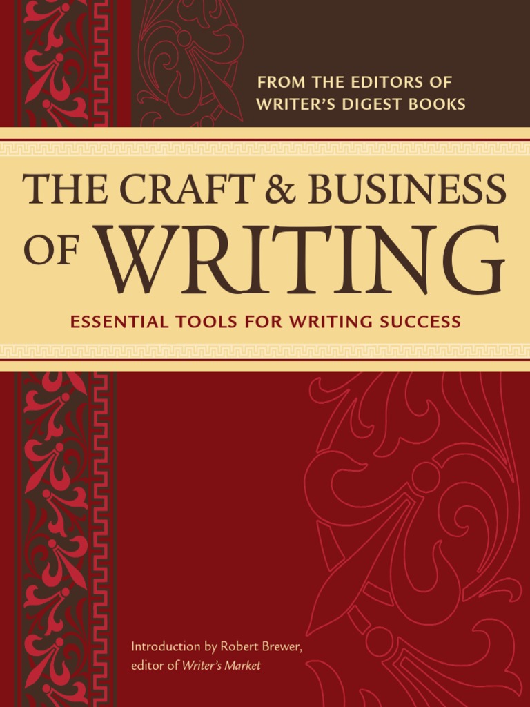The Craft and Business of Writing