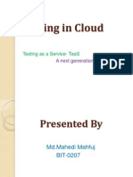 Testing in Cloud: Testing As A Service-Taas