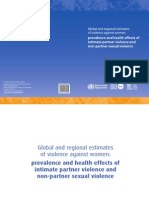 World Health Organization, 2013, Global and Regional Estimates of Violence Against Women Prevalence and Health Effects of Intimate Partn