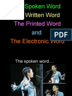 The Spoken, Written, Printed and Electronic Word