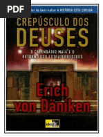 253631467 Erich Von Daniken Crepusculo Dos Deuses