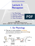 Perception: 1. Ear Physiology 2. Auditory Psychophysics 3. Pitch Perception 4. Music Perception