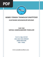 Haberleşme Sistemleri - Gebze Teknik Üniversitesi Prof. Dr. Oğuz KUCUR Sayısal Haberleşmenin Temelleri Ders Notu