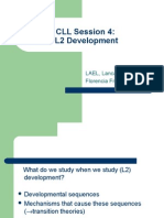 CLL Session 4: L2 Development: LAEL, Lancaster University Florencia Franceschina