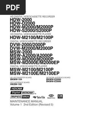 Sony DVW MSW hdw-2000 d2000 m2000 s2000 m2100 P Ep Maintenance