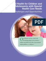 Oral Health For Children and Adolescents With Special Health Care Needs