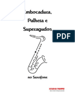 Sax - Embocadura, Palheta e Superagudos No Saxofone