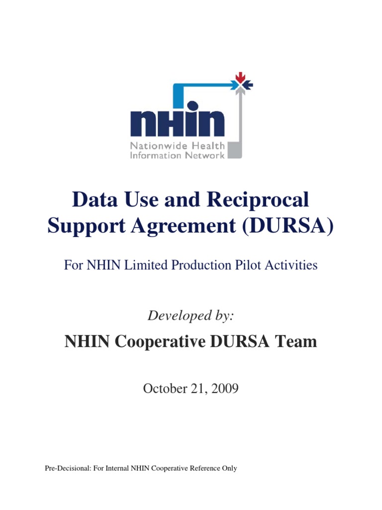 Data Use and Reciprocal Support Agreement (DURSA) : NHIN Cooperative ...
