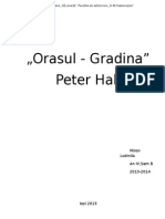 Orasul - Gradina" Peter Hall: Miron Ludmila An IV, Sem B 2013-2014