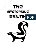 The Mysterious Skunk