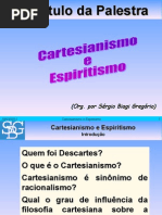 Cartesianismo e Espiritismo