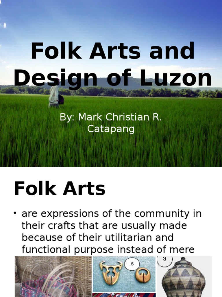 Folk Arts and Design of Luzon | PDF | Lifestyle