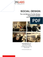 Social Design: The Link Between Facility Design, Organization Design, and Corporate Strategy