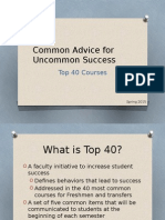 Common Advice For Uncommon Success: Top 40 Courses