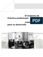 El Trayecto de Practica Profesional Orientaciones para Su Desarrollo