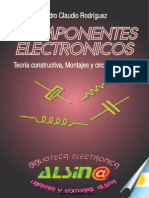 Componentes Electronicos Teoria Constructiva Montajes y Circuitos Tipicos - Pedro Claudio Rodriguez-Libre