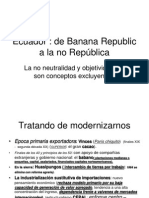Ecuador de La Banana Republic a La No Republica-De La No Republica a La No Republica