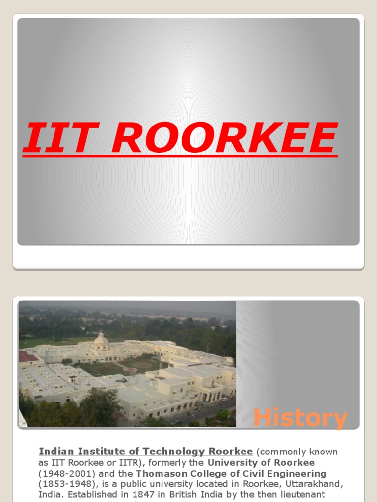 IIT Roorkee: A Comprehensive Overview | PDF | Academia | Computing