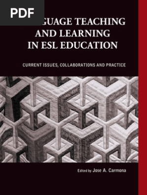 Language Teaching And Learning In Esl Classroom English As - 