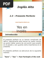 2.3.- Presente Perfecto, Usos y Ejemplos en Oraciones y Preguntas