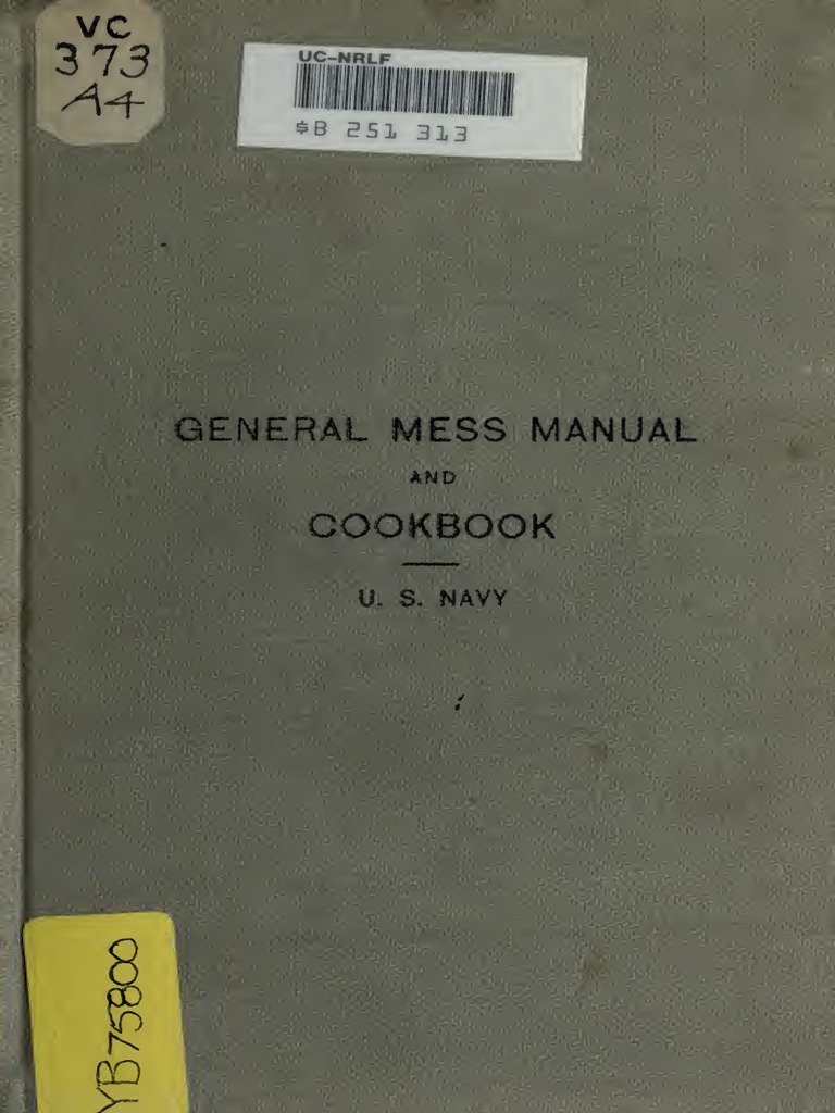 1904 General Mess Manual and Cookbook For Use On Board Vessels of The ...