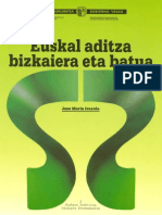 Euskal Aditza Bizkaiera Eta Batua.-Jose Maria Irazola EJ 2000