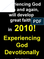 Experiencing God Again and Again, Will Develop Great Faith, in