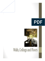 Walls, Ceilings and Floors