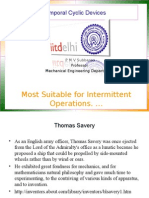 Most Suitable For Intermittent Operations. : Temporal Cyclic Devices