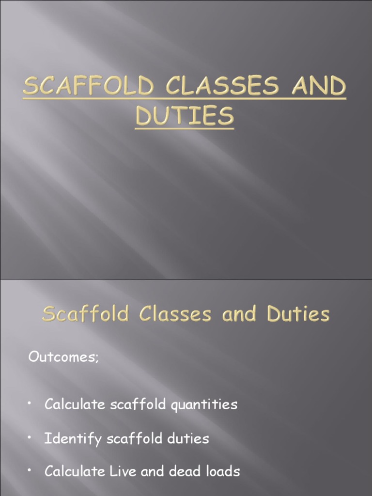 Scaffold Classes and Duties Cals Scaffolding Equipment