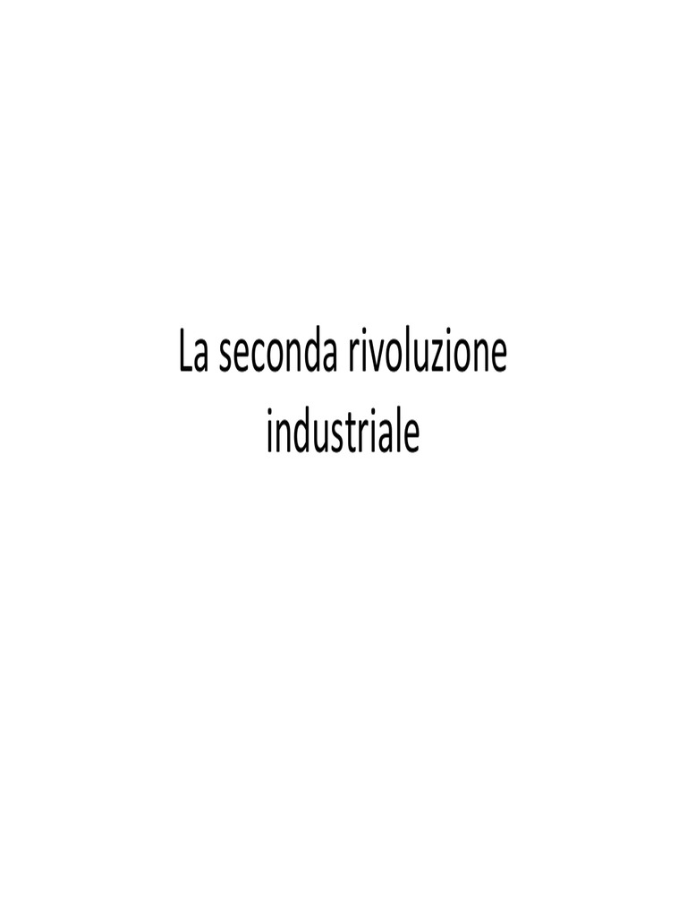 Slides IV La Seconda Rivoluzione Industriale PDF