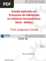 Estudo Aplicado Em Processos de Fabricação Na Indústria Farmacêutica - Semi Solidas