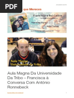 Aula Magna Da Universidade Da Tribo – Francisca à Conversa Com António Ronnebeck