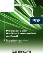 Produção e uso do etanol no Brasil: respostas às questões mais frequentes