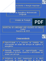 Organização da Unidade de Produção de Urgência Referenciada do Hospital São Vicente de Jundiaí.