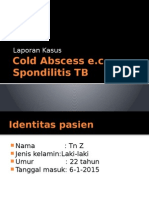 Case Cold Abscess Spondiltis TB