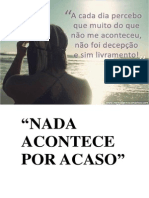 Nada Acontece Por Acaso