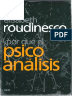 E. Roudinesco - Por Qué El Psicoanálisis