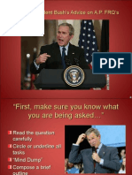 President Bushs Advice On Ap Frqs