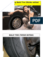 Risk of Having Bald Tire (Risiko Akibat Tayar Botak)