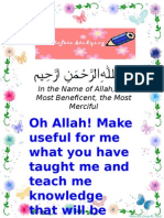 Oh Allah! Make Useful For Me What You Have Taught Me and Teach Me Knowledge That Will Be Useful To Me