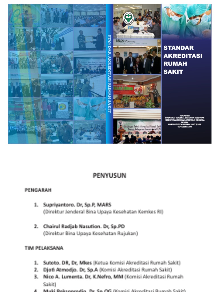 Standar Akreditasi Rumah Sakit: 362.11 Ind S