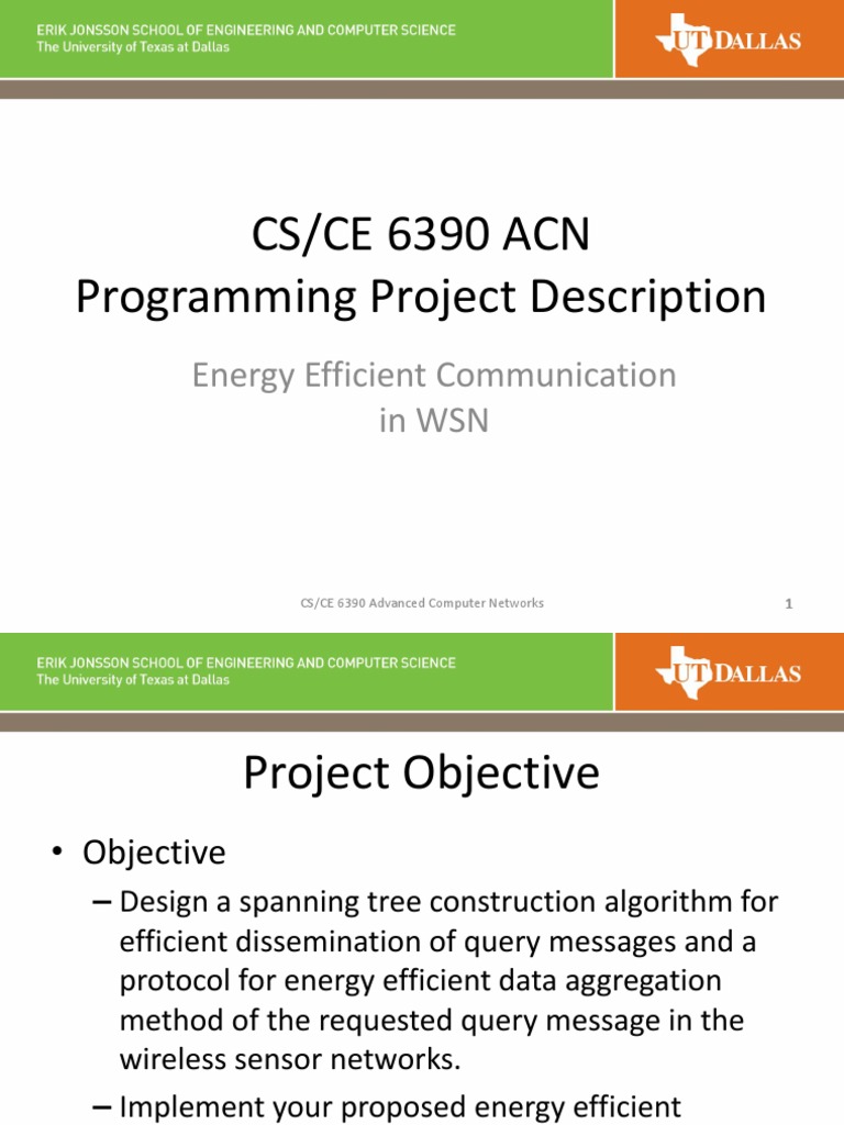 CS/CE 6390 ACN Programming Project Description: Energy Efficient ...