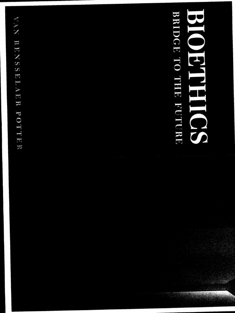 Bioethics Bridge to the Future Potter