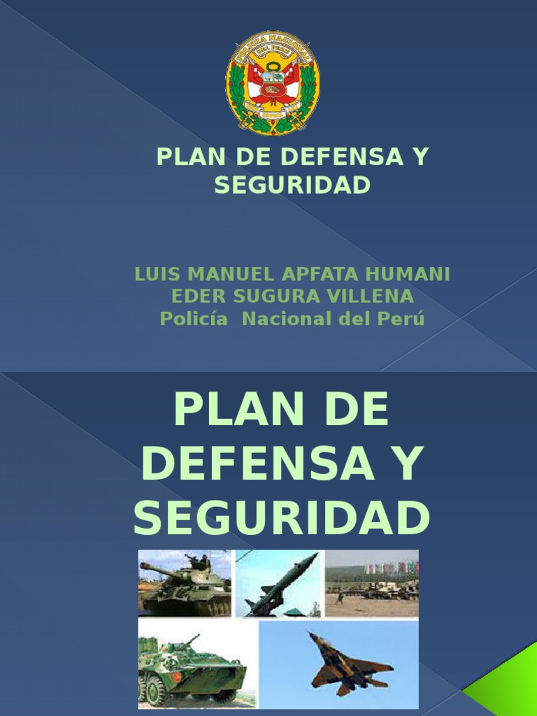 Plan de Defensa y Seguridad Policía Estado (política)