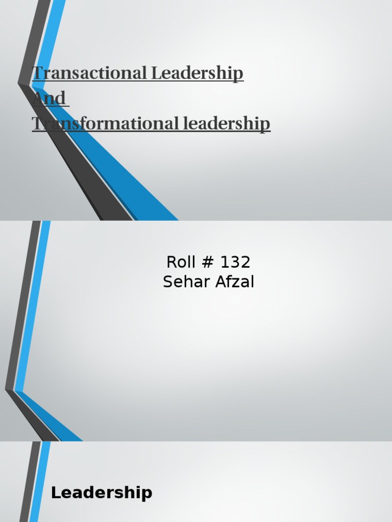 Transactional vs Transformational Leadership | PDF | Transformational ...