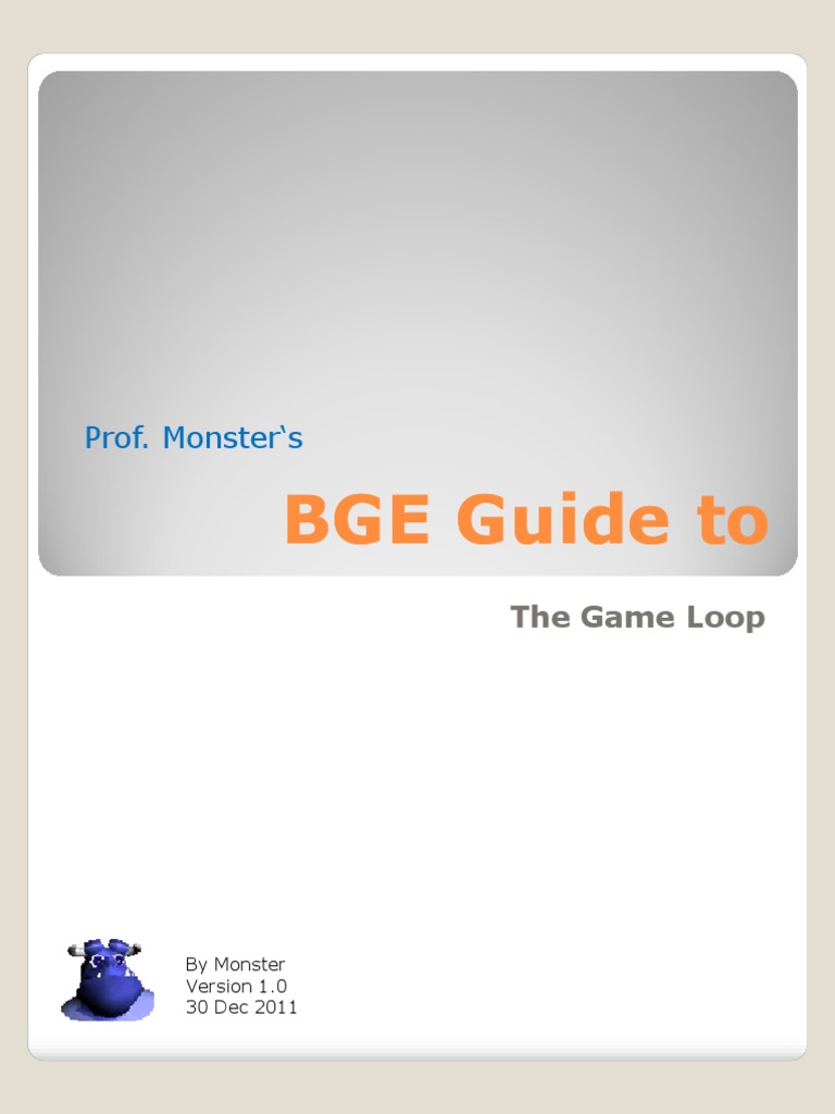 BGE Game Loop Explained | PDF | Python (Programming Language) | Logic