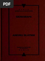 Blatnik, Andrej - Skinswaps